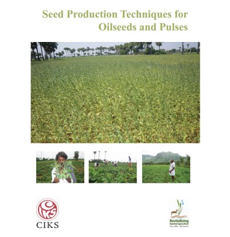 Seed Production Techniques for Oilseeds and Pulses (1)