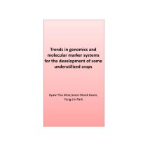 Trends in genomics and molecular marker systems for the  development of some underutilized crops