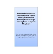 Sequence Information on Simple Sequence Repeats and Single Nucleotide Polymorphisms through Transcriptome Analysis of Mungbean